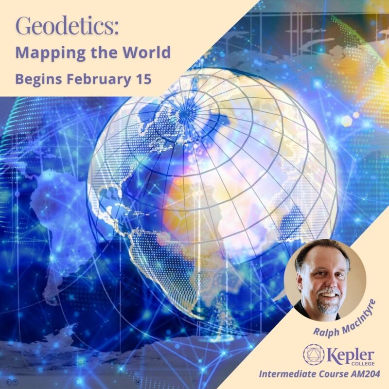 Digital globe, glowing, overlaid on AstroMap of continents, wuth planetary lines, zodiac glyphs, geodetic longitude and latitude lines on globe, portrait of Ralph MacIntyre, Kepler College logo